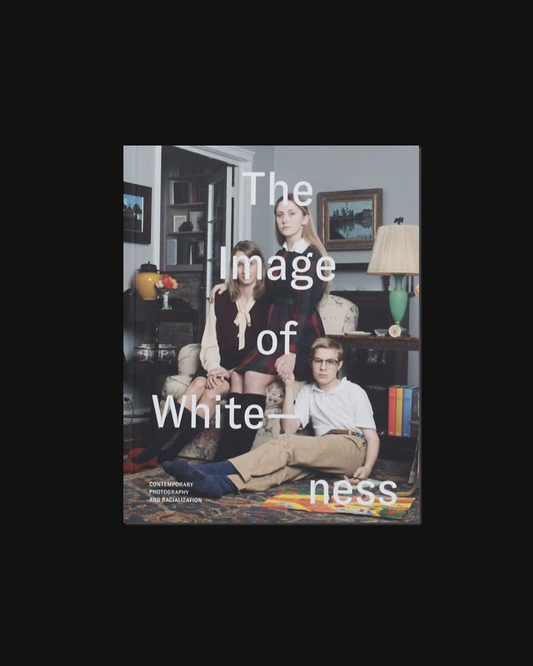 The Image of Whiteness – Daniel C. Blight